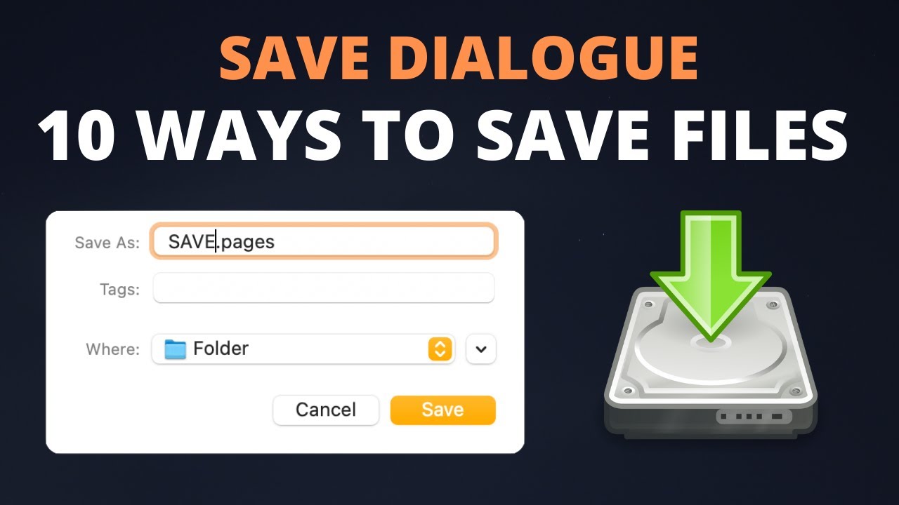 10+ tips for Save Dialogue   Save Files on Mac the Right  Fast Way