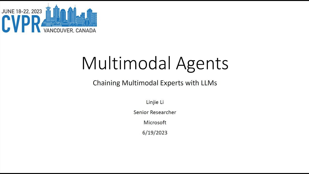 [CVPR2023 Tutorial Talk] Multimodal Agents: Chaining Multimodal Experts with LLMs