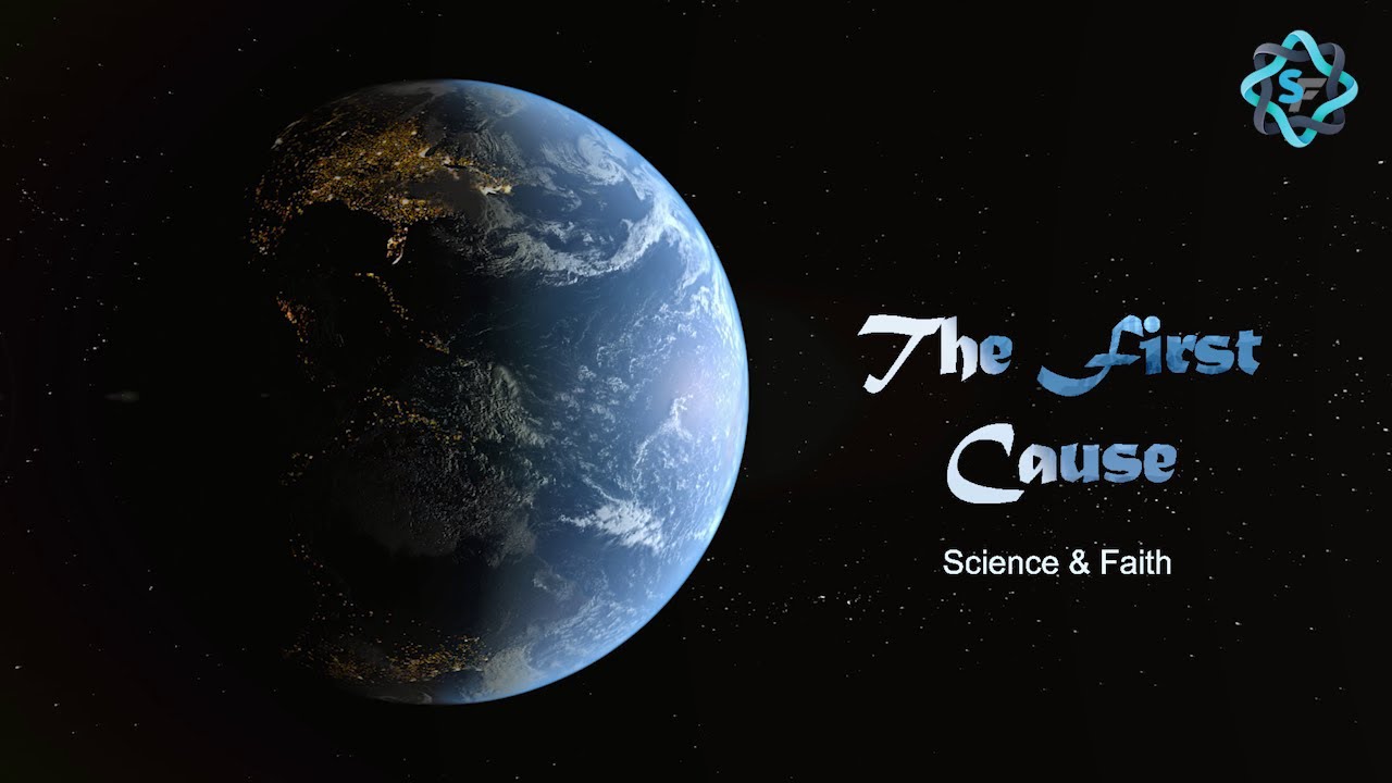 The First Cause | Logical Evidence of God's Existence