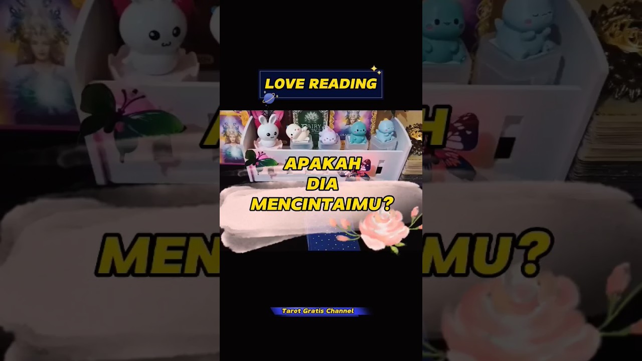 Apakah Dia Mencintaimu? #lovereading #tarot #ramalancinta