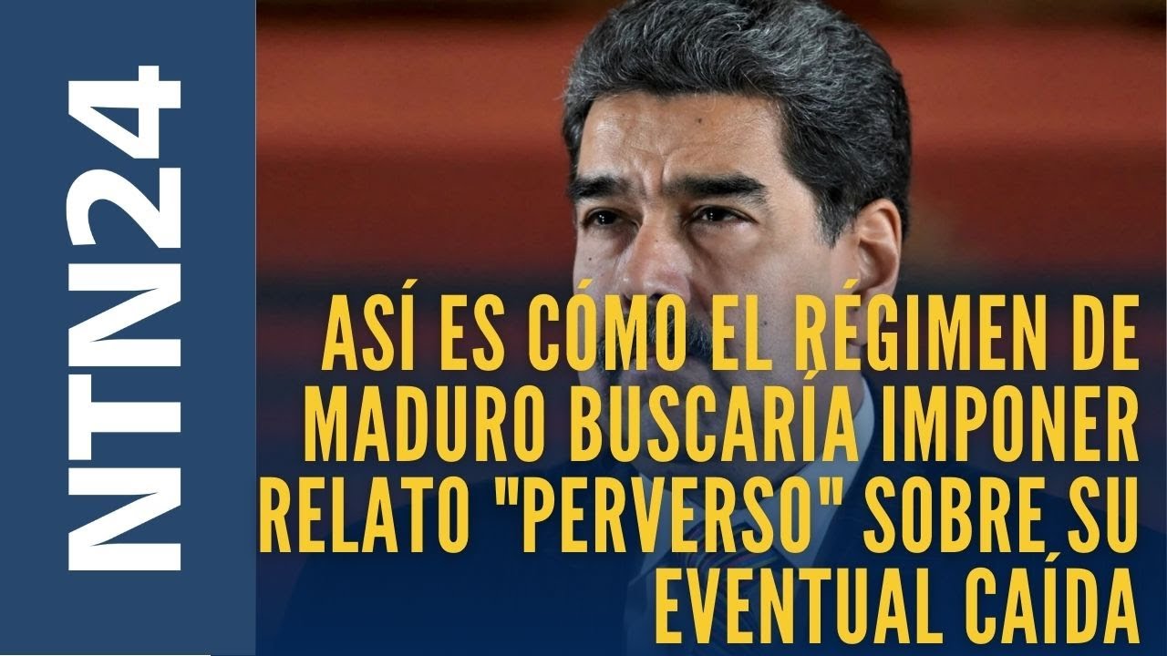 Analista explica cómo el régimen de Maduro quiere imponer un relato perverso sobre su eventual caída