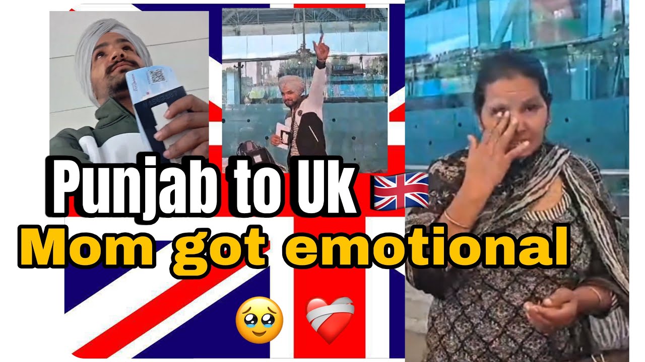Punjab to UK 🇬🇧 - Mom Got Emotional ❤️‍🩹🥺 - ਬਹੁਤ ਔਖਾ ਸੀ ਘਰਦਿਆਂ ਤੋਂ ਦੂਰ ਹੋਣਾ ❤️‍🩹🇬🇧