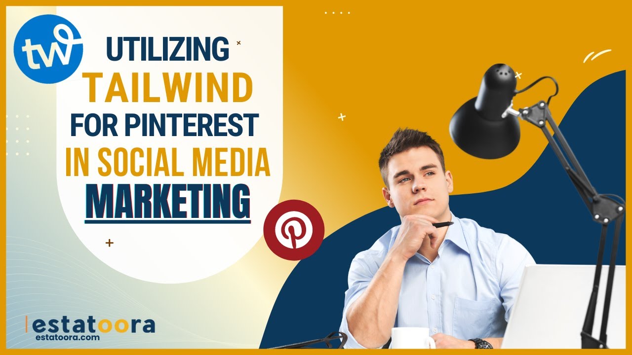 Social Media Marketing Using Tailwind