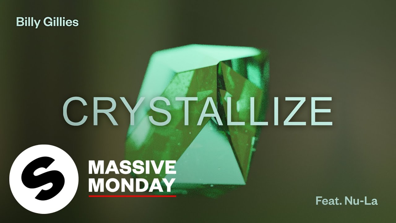Billy Gillies - Crystallize (feat. Nu-La) [Official Audio]