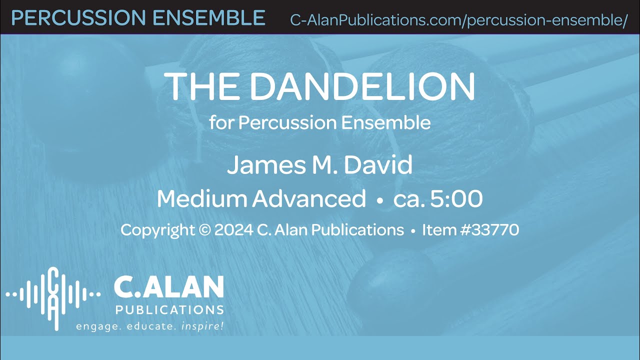 The Dandelion (Percussion Quintet) - James M. David