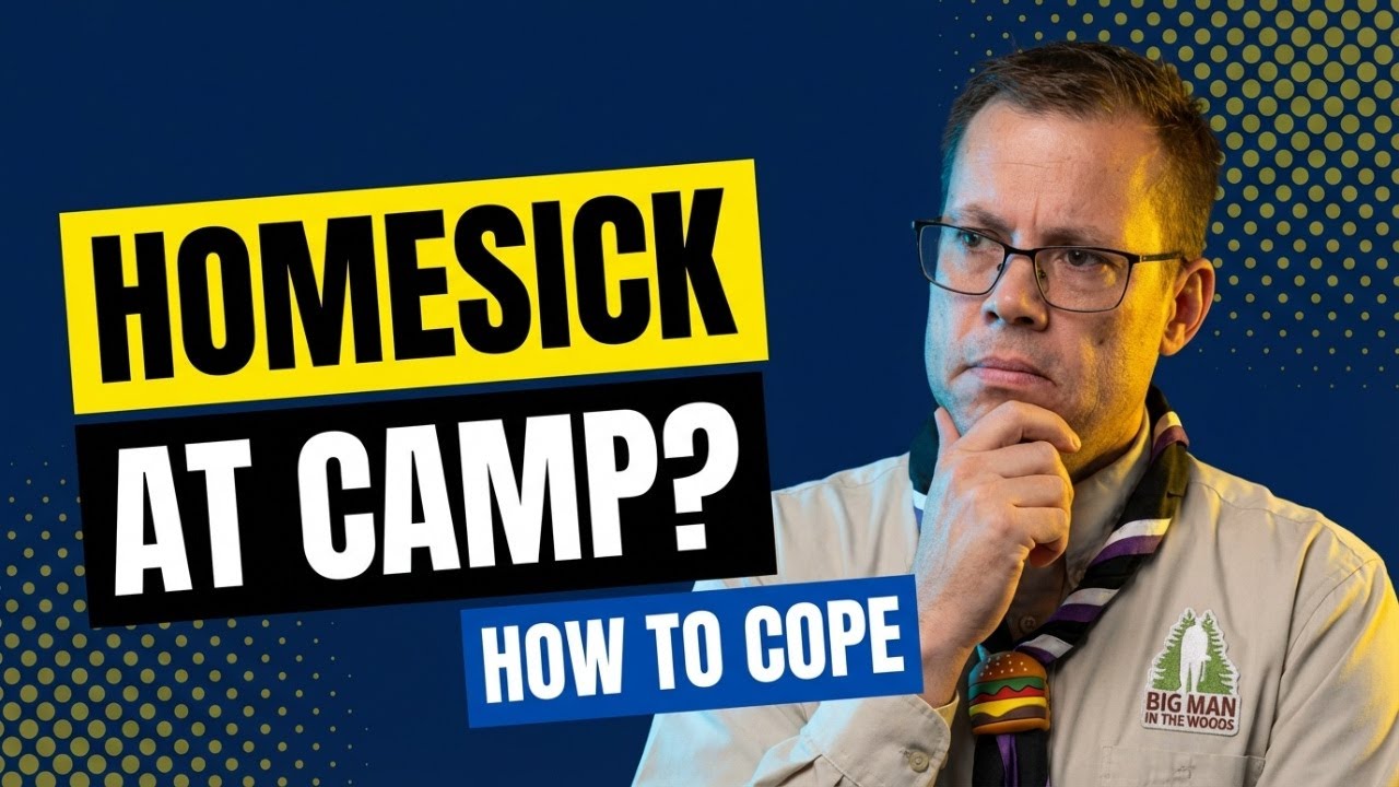 How to deal with Homesickness on Scout Camp