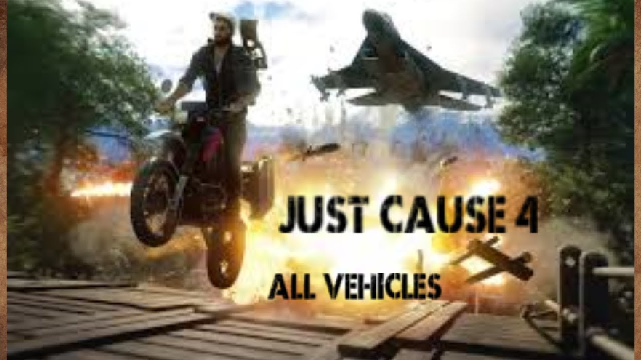 JUST CAUSE 4 ALL VEHICLES