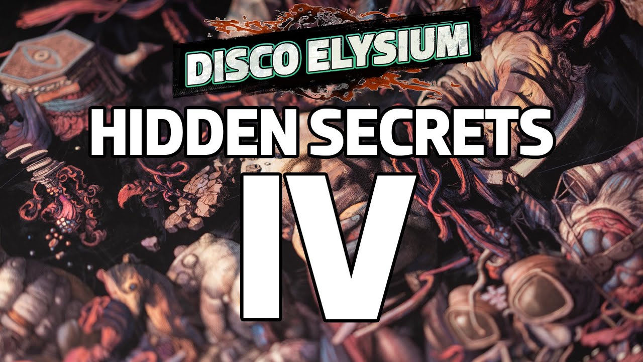 Disco Elysium Hidden Secrets IV