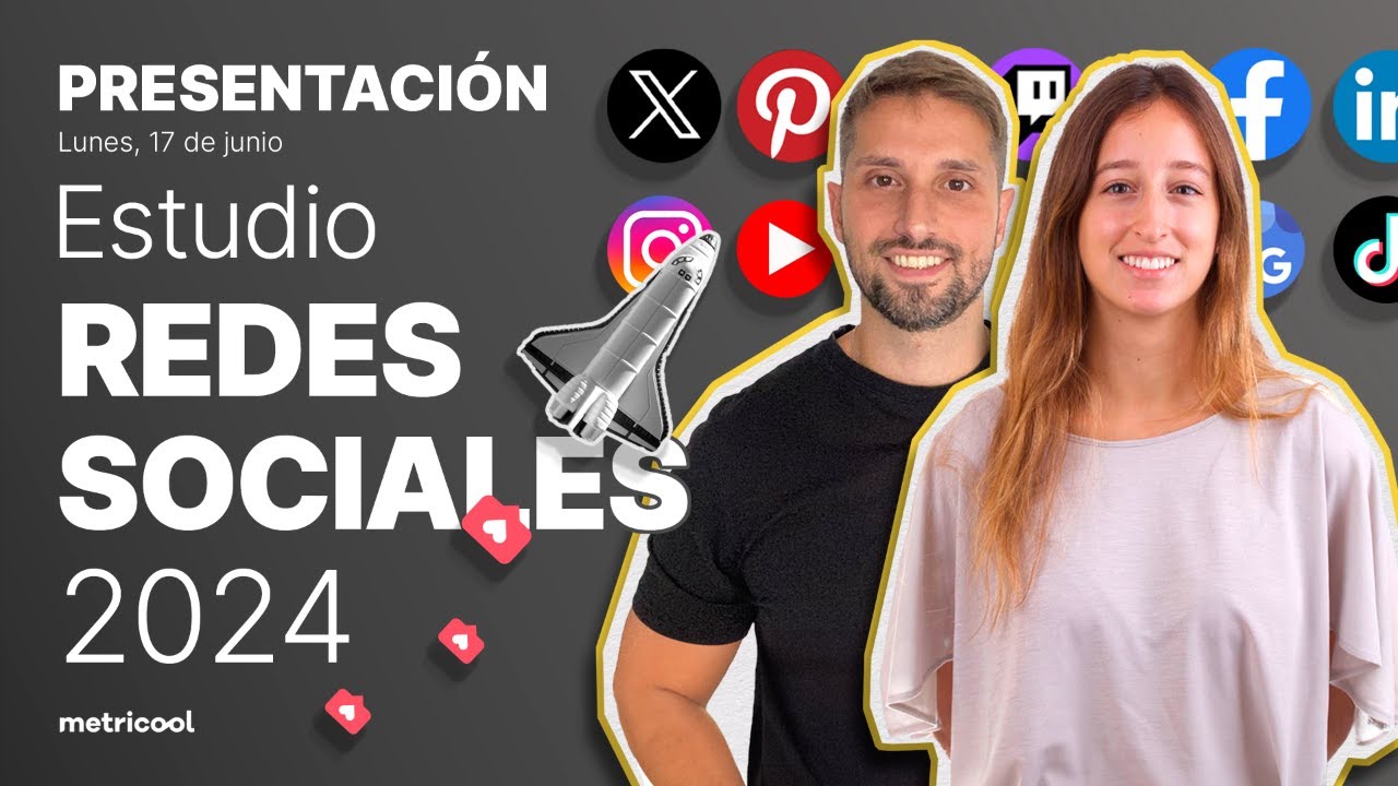 Presentación Estudio Redes Sociales 2024 💥 Analizamos los datos, tendencias y aprendizajes