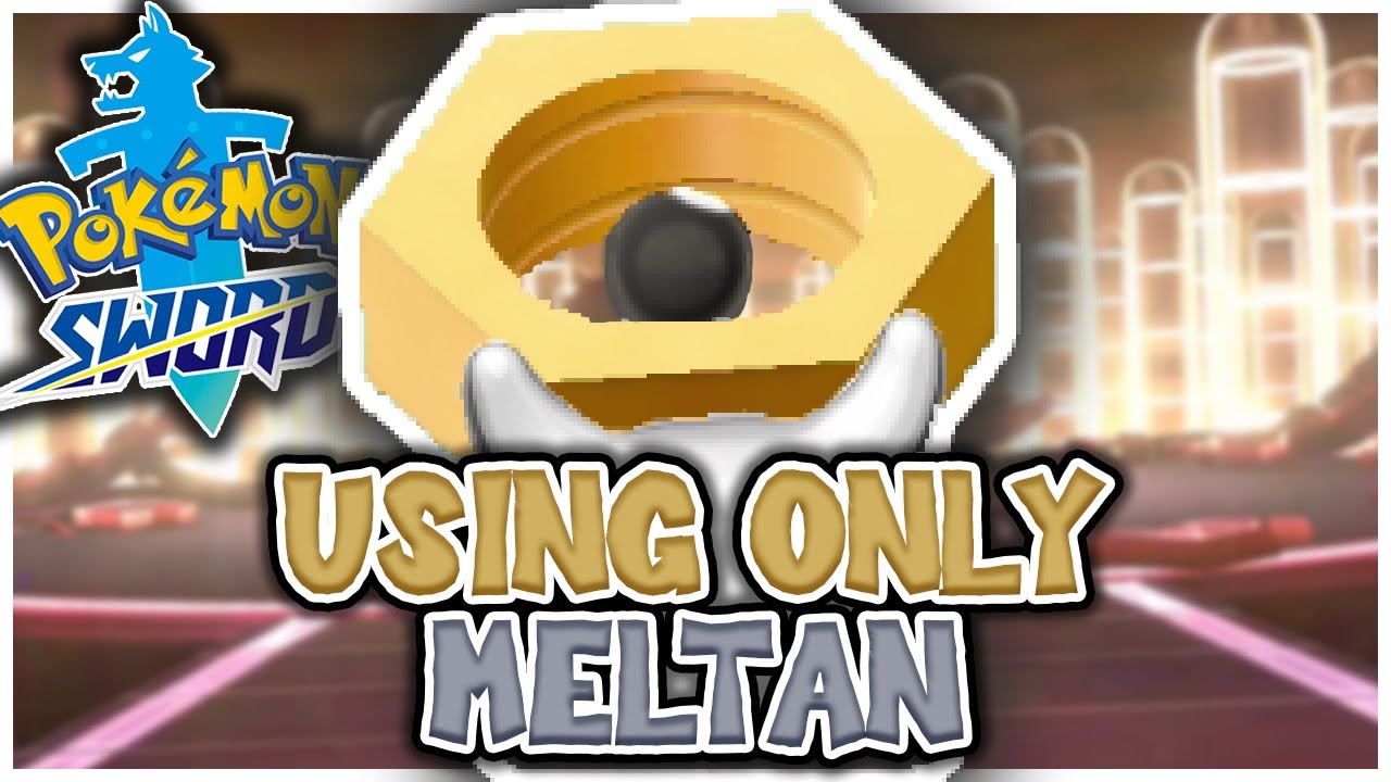Can You BEAT Pok&eacute;mon Sword With ONLY A MELTAN?! (NO ITEMS IN BATTLE)