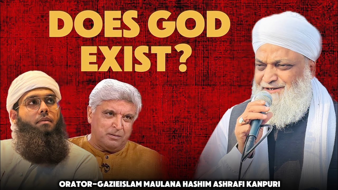 JAVED AKHTAR VS MUFTI SHAMAIL NADVI | DOES GOD EXIST-MAULANA HASHIM KANPURI REPLY TO ATHEIST DEBATE