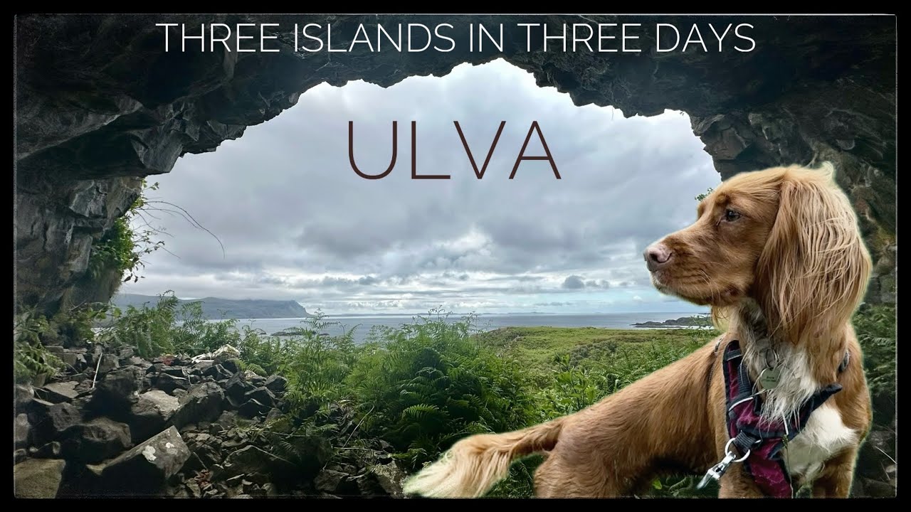 Three Islands in Three Days: Ulva
