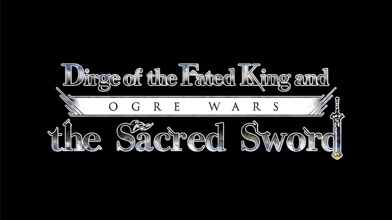 Ogre Wars: Dirge of the Fated King and the Sacred Sword trailer - Another Eden