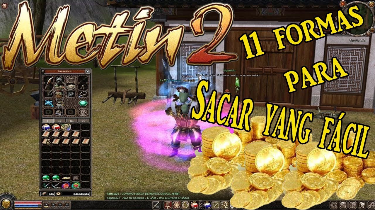 Metin2 Espa&ntilde;a - 11 Formas para sacar yang f&aacute;cil