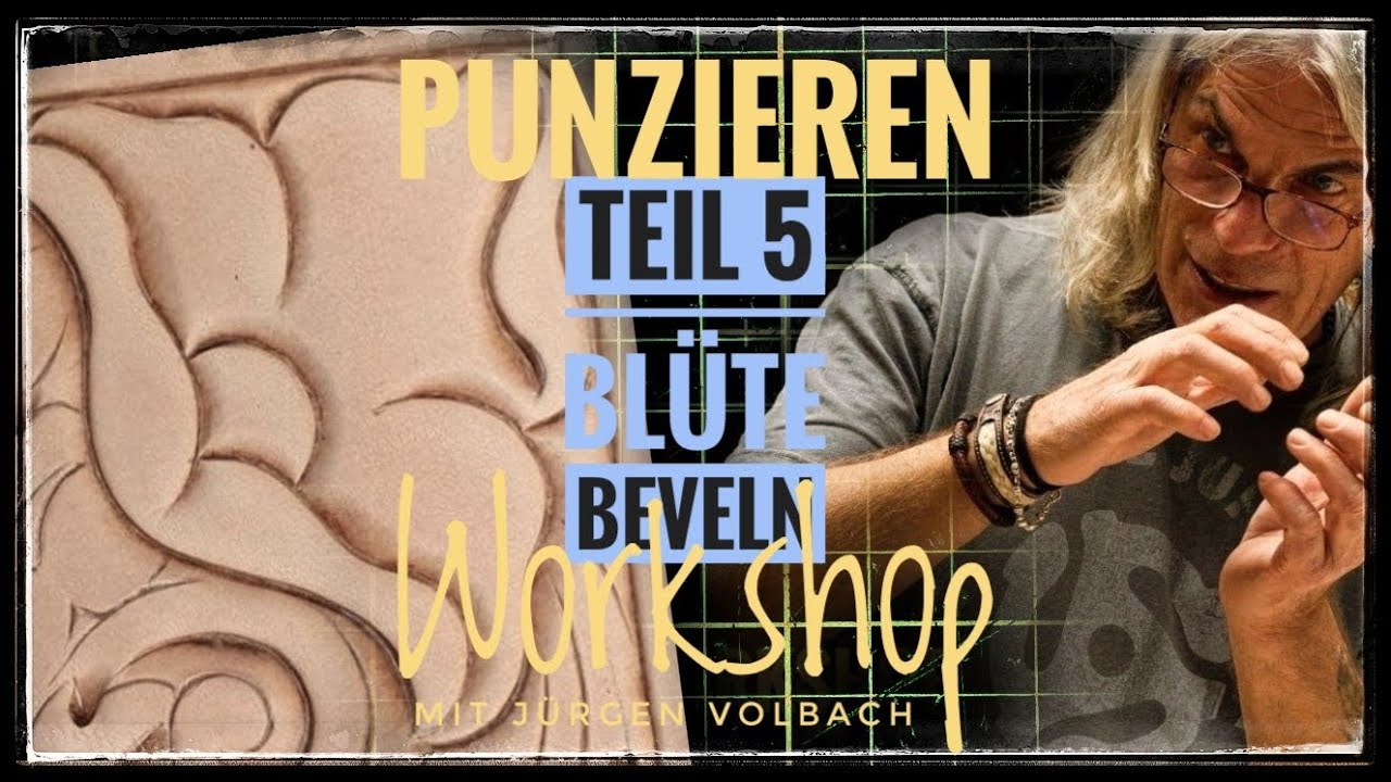 Punzieren - Workshop mit Jürgen Volbach - Teil 5: Beveln