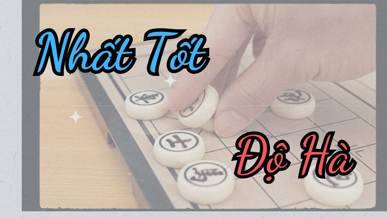 Nhất Tốt Độ Hà, thế trận tàn cuộc cảm tử đối kháng giằng xé | Cờ Tướng Ziga Trận 62