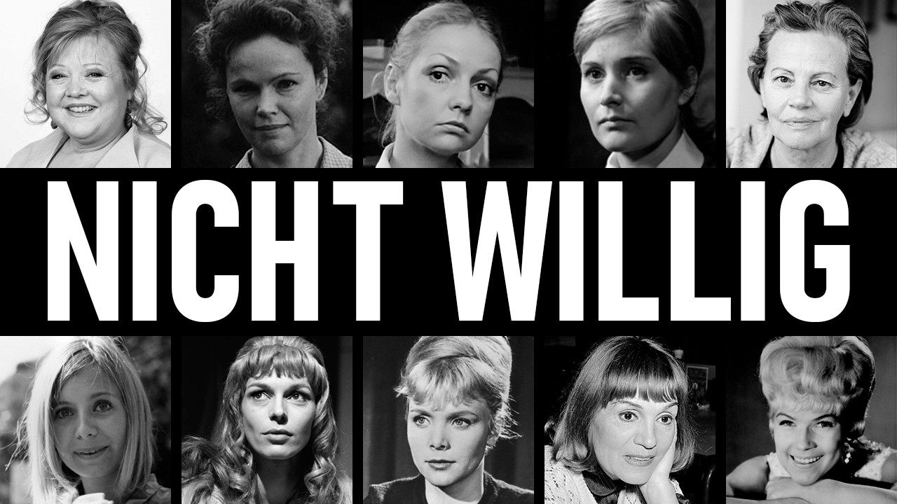 NICHT WILLIG: 10 Frauen, die den 