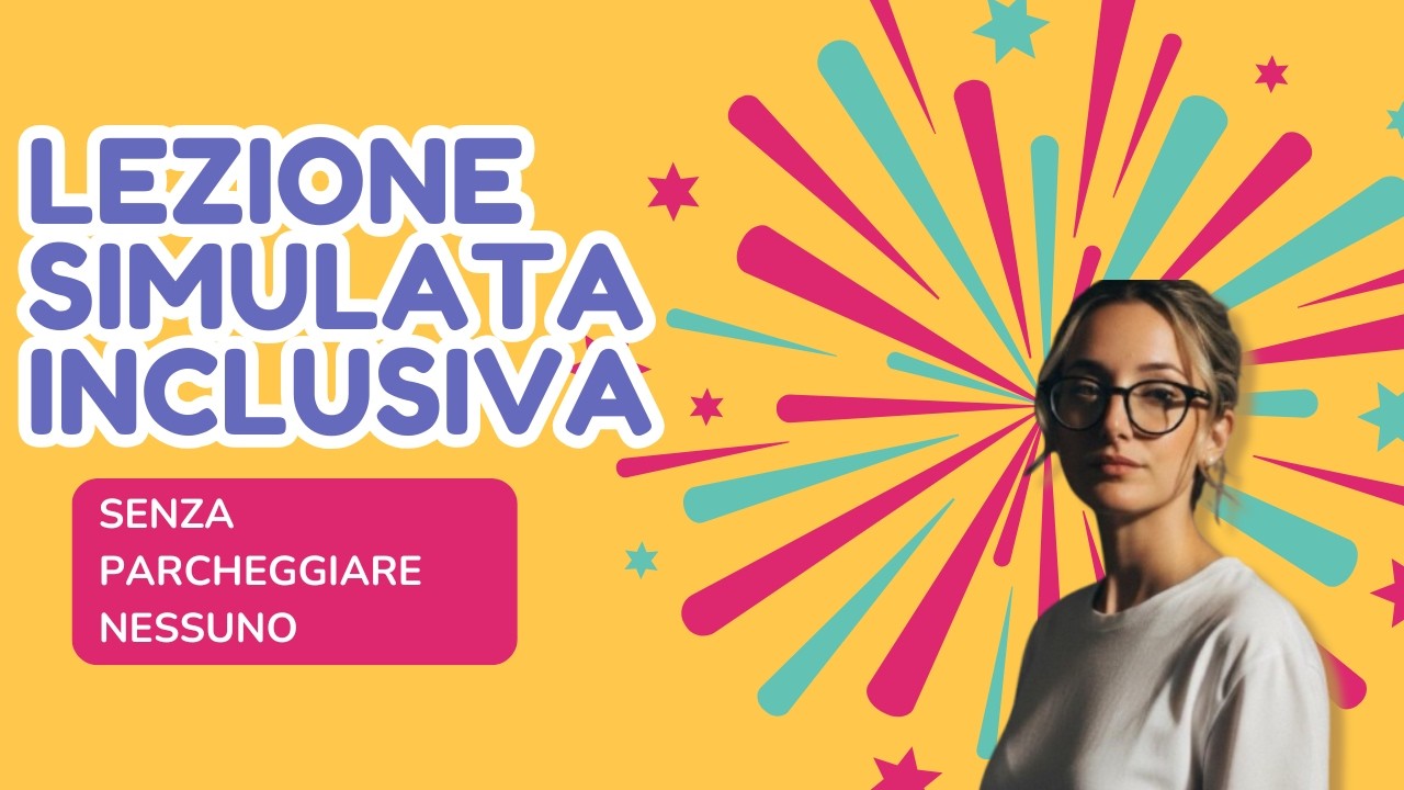 Lezione Simulata Inclusiva