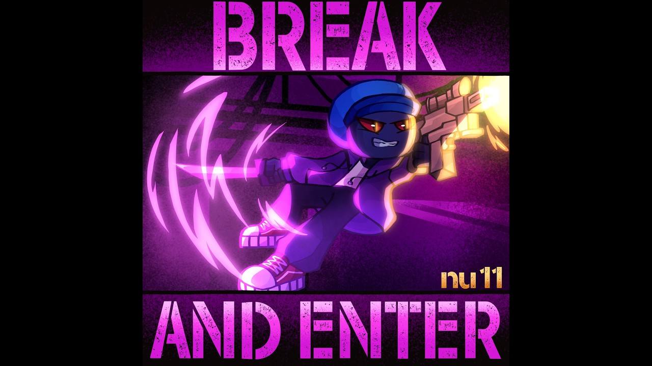 Break & Enter