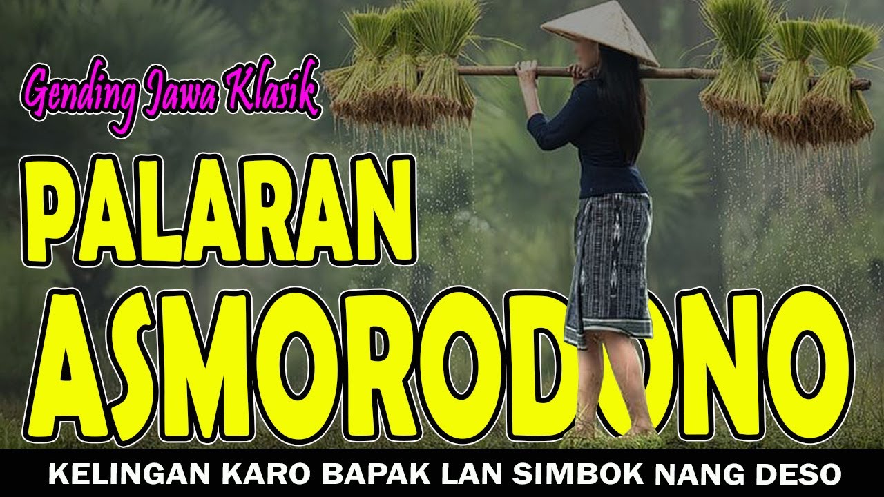 NGLARAS GENDING JAWA SREPEG PALARAN ASMORODONO NYAMLENG KAGEM JAMPI SAYAH KARO NGOPI NASGITEL
