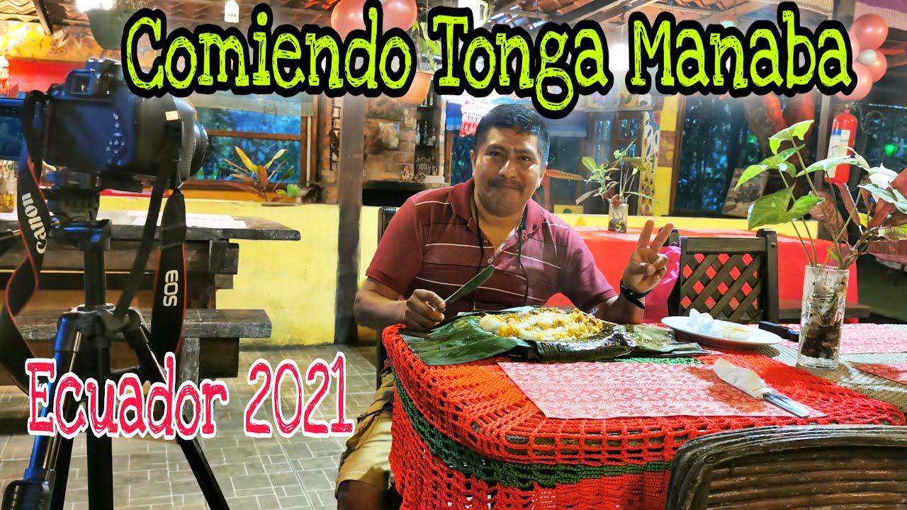 Comiendo La Tonga Manaba y Visite la Playa Liguiqui Ecuador 2021 Ruta Spondylus