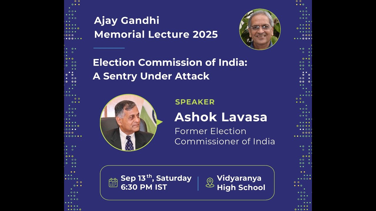4th Ajay Gandhi Memorial Lecture | Ashok Lavasa