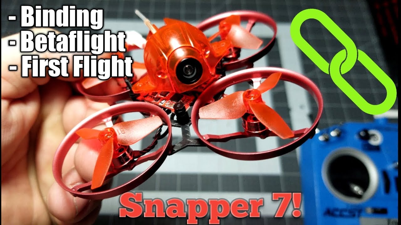 Snapper 7 Binding Betaflight and 1st Flight!