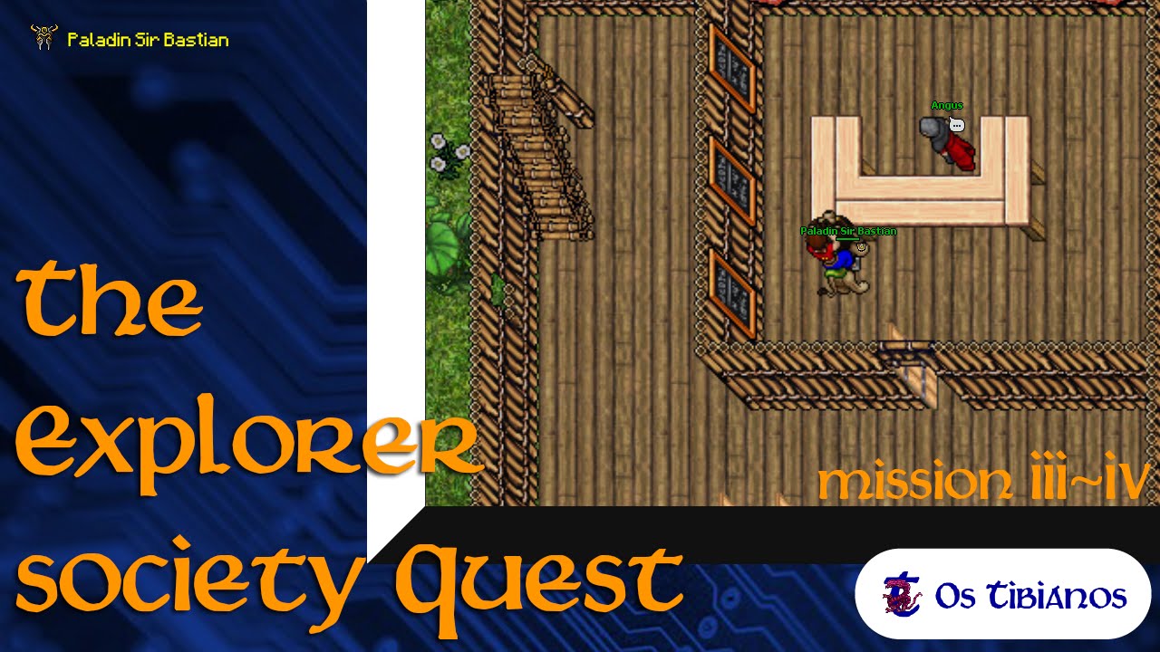 ►The Explorer Society Quest | (Mission 3-4) Rank: Novice - Os Tibianos