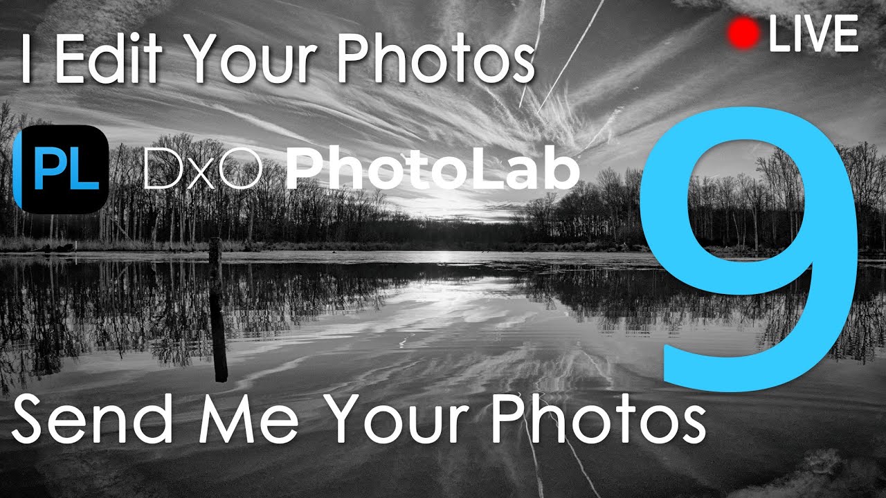 Photo editing LIVE with DxO Photolab 9.3 - Send me your photos!