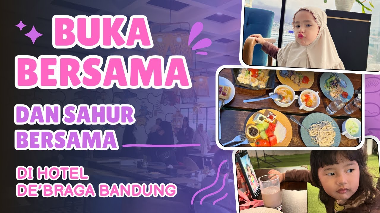 BUKA PUASA MAKAN BANYAK?🤔 CAROLINE IKUT SAHUR JUGA DI HOTEL De’BRAGA BANDUNG