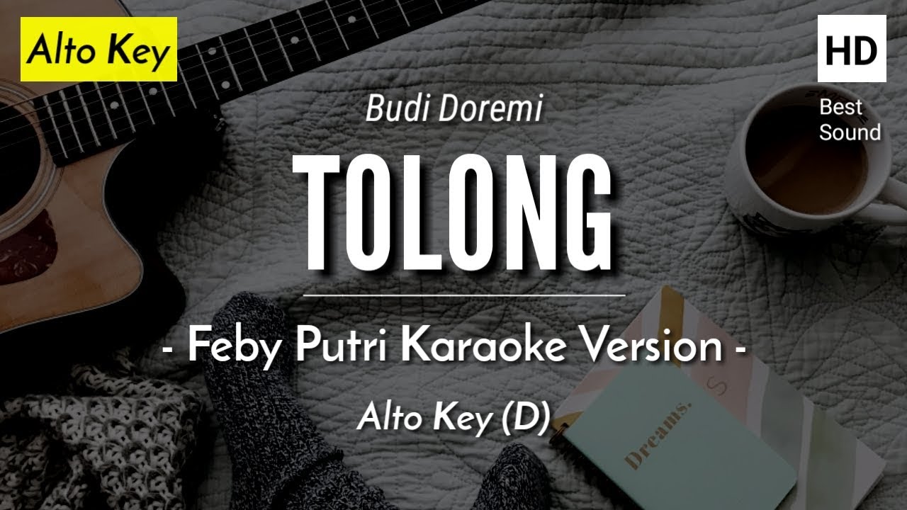 Tolong (Karaoke Akustik) - Budi Doremi (Alto Key | HQ Audio)