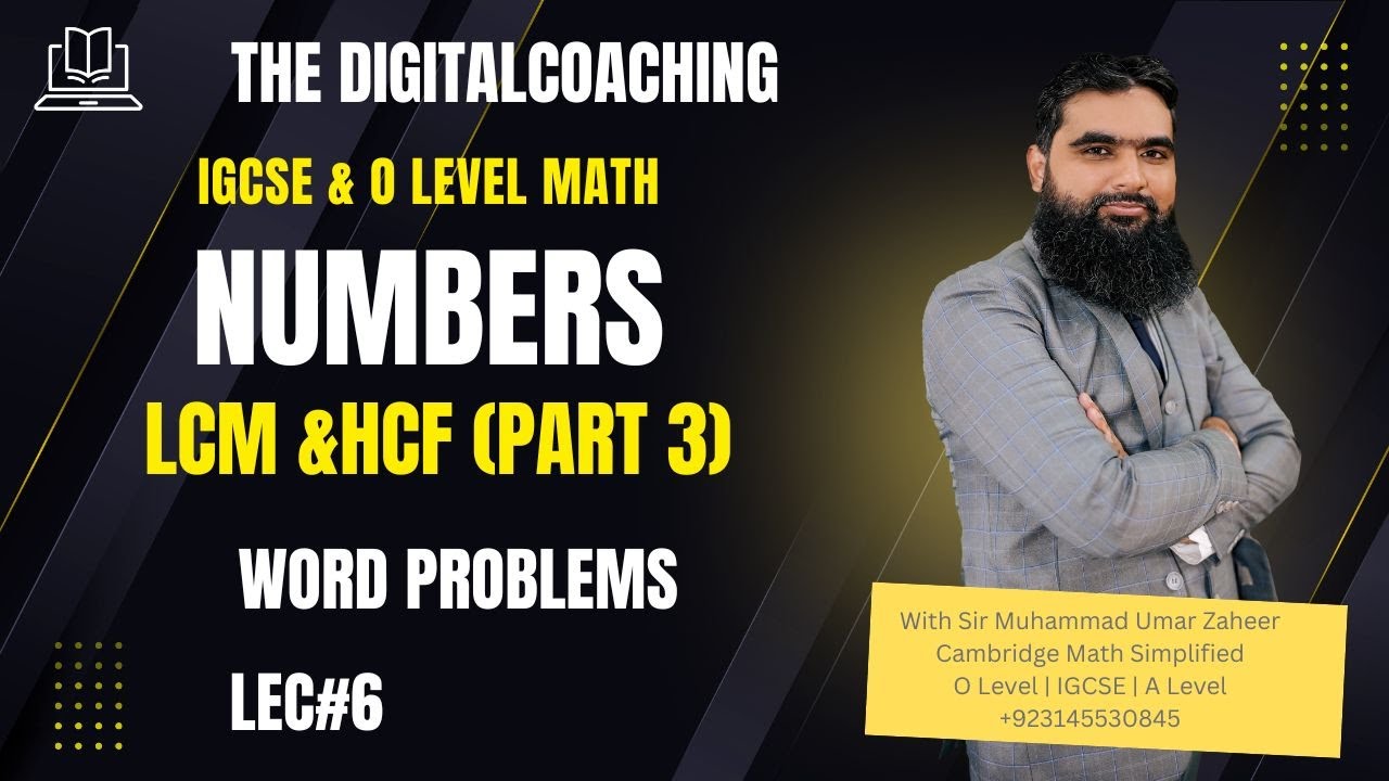 Learn LCM and HCF Step-by-Step  (PART 3) | Practice Class for Cambridge & Edexcel Math Students