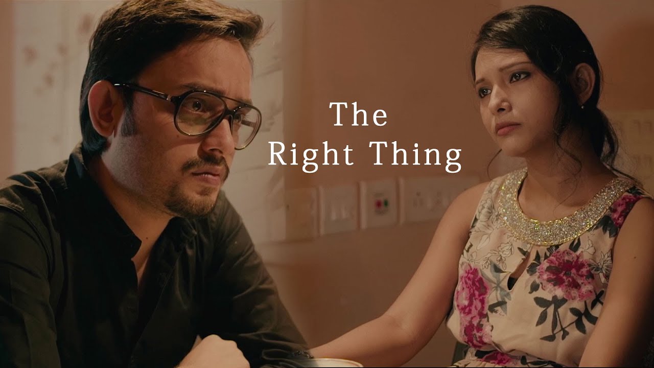 The Right Thing - Bengali Drama Short Film | Social Awareness