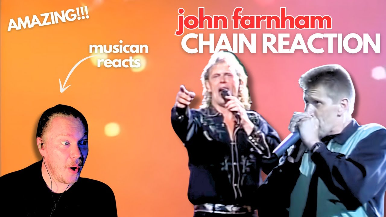 Musician REACTS to John Farnham Chain Reaction LIVE