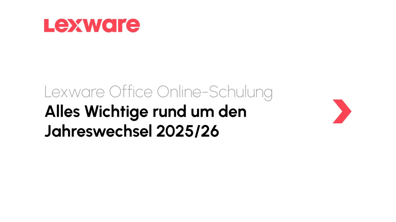 Alles Wichtige rund um den Jahreswechsel 2025 / 2026 | Lexware Office Online-Schulung