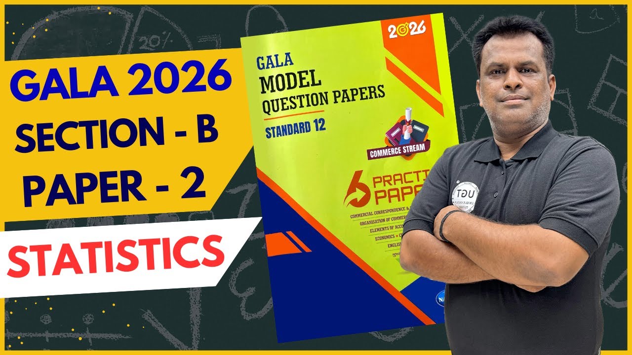 Class 12th Gala Paper - 2 Statistics | Section B | Gala Paper Solution 2026 | 12th GSEB | UGT