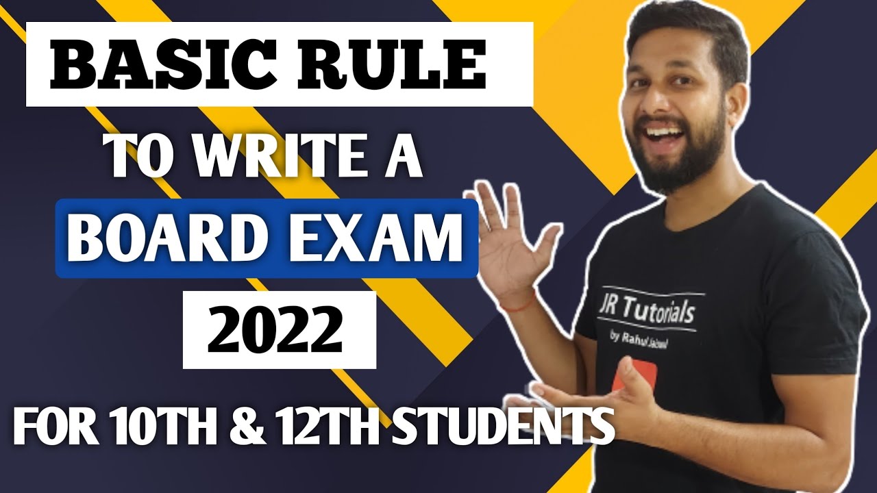 Basic Rules To Write Board Exam 2022 | For 10th & 12th Board Students | JR Tutorials |