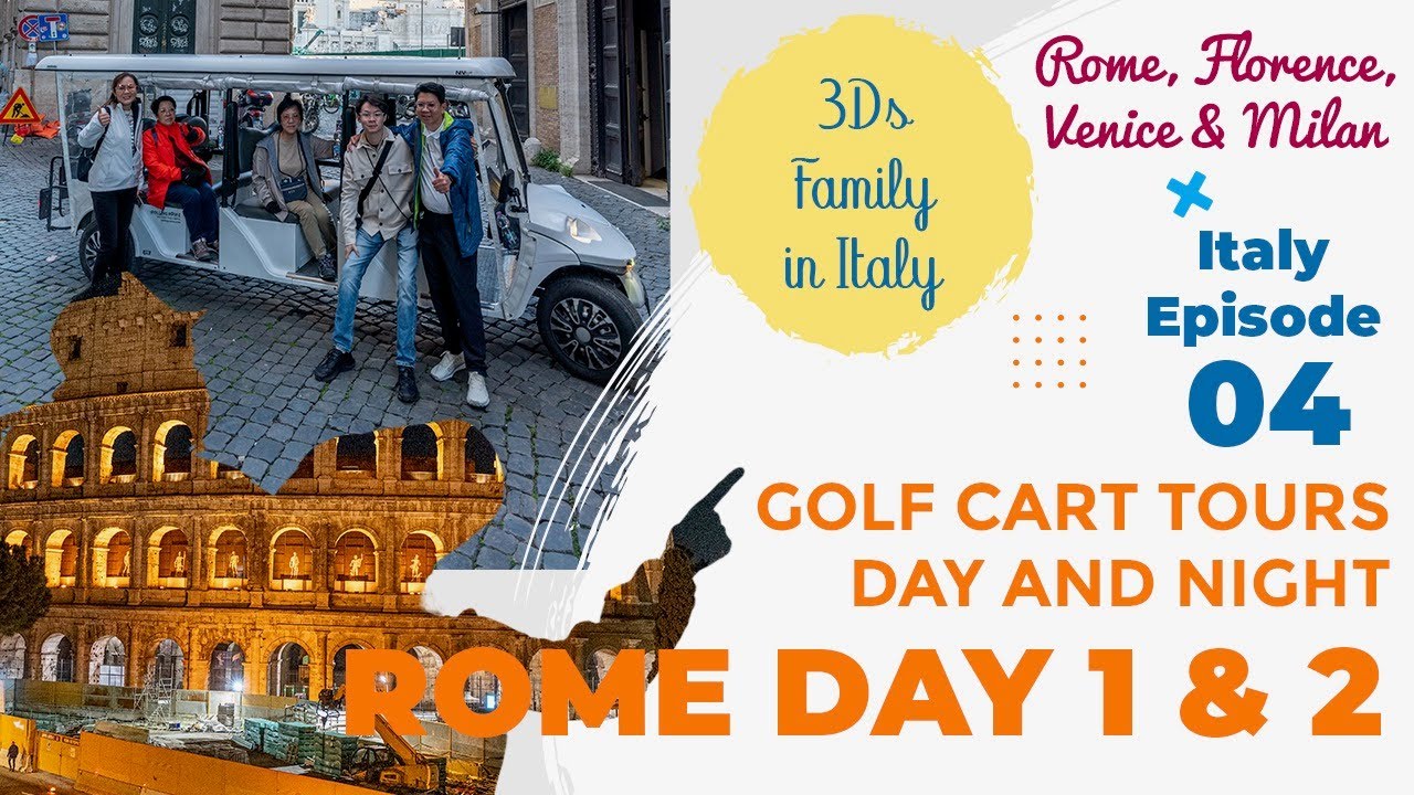 Golf Cart Tour in Rome | 3ddd in Italy
