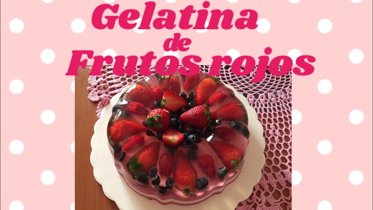 Gelatina de frutos rojos