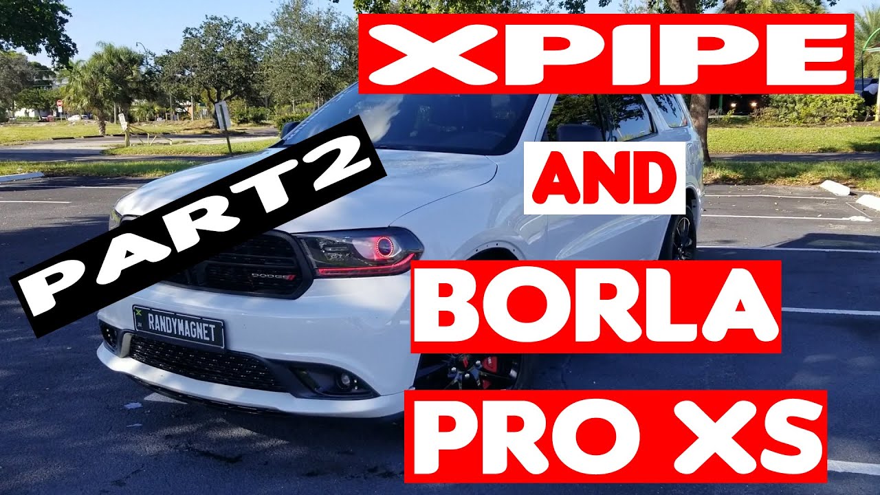 Как заставить ваш V6 звучать как V8 | Удаление глушителя | Xpipe с Borla Pro XS на Dodge Durango GT