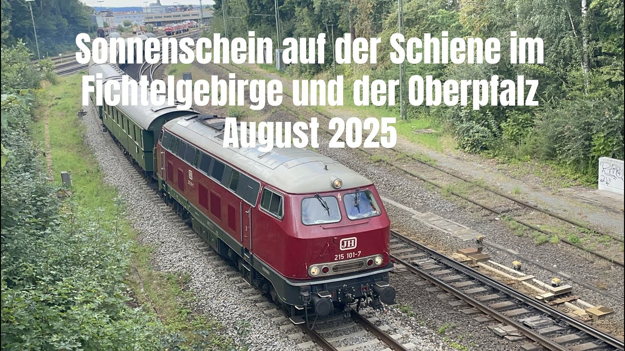 Sonnenschein auf der Schiene im Fichtelgebirge und der Oberpfalz mit viel Power im August 25