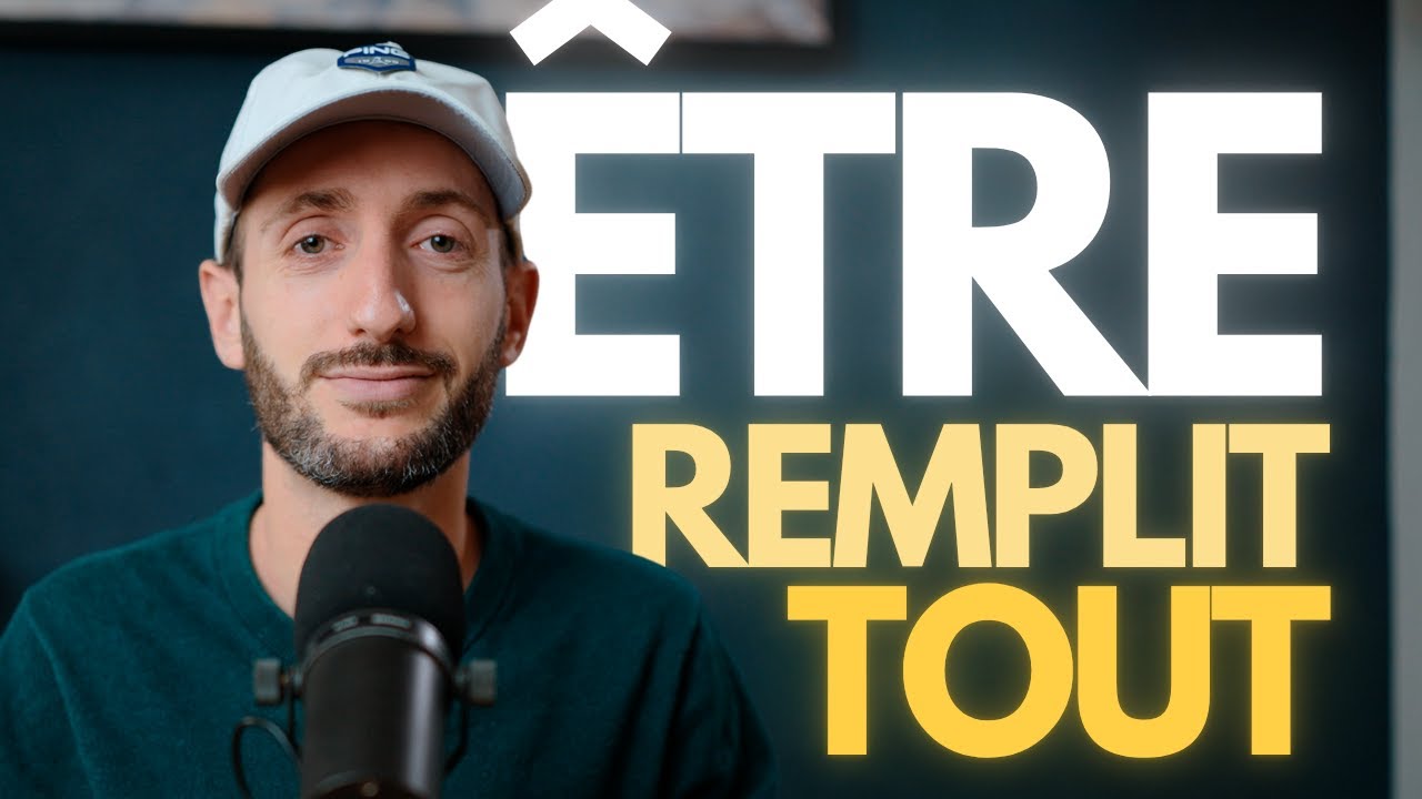 Être Remplit Tout