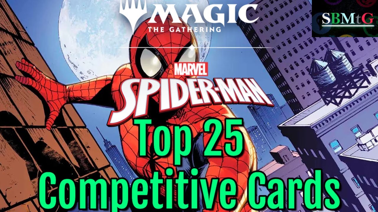 Top 25 Spider Man Cards for Competitive | Mtg