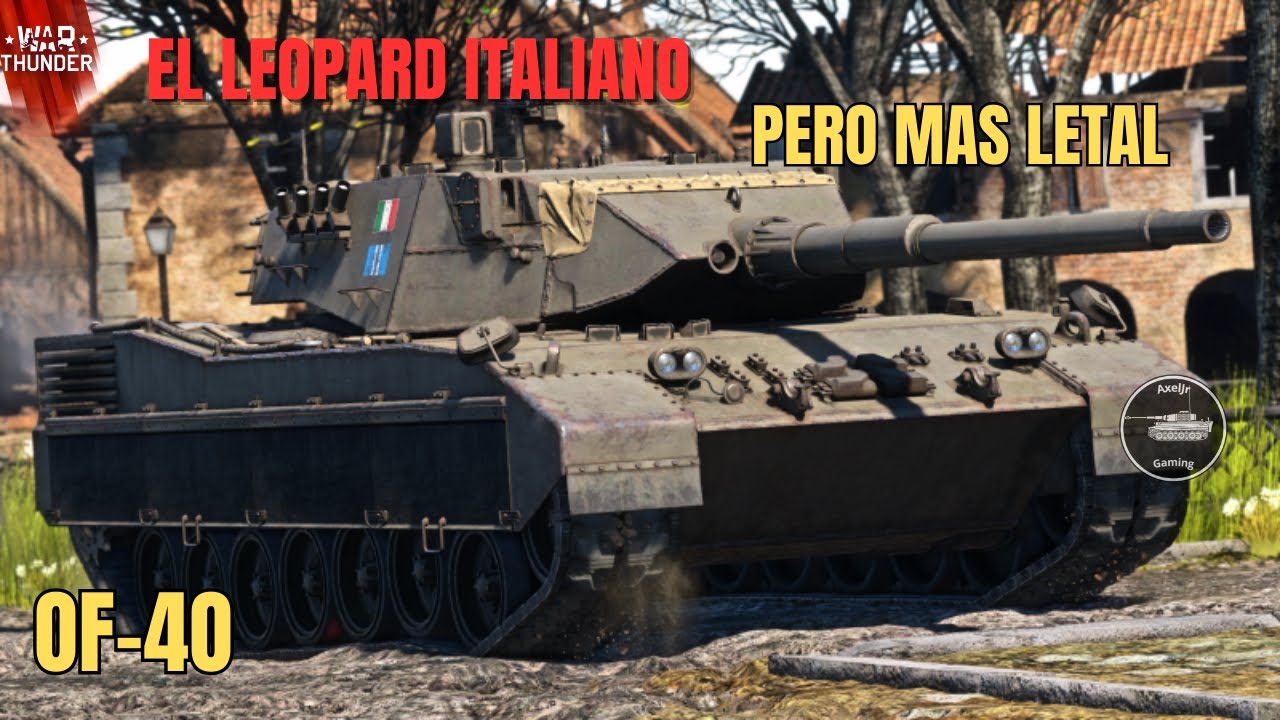 El Leopard Italiano mas MORTAL. | OF-40 |War Thunder