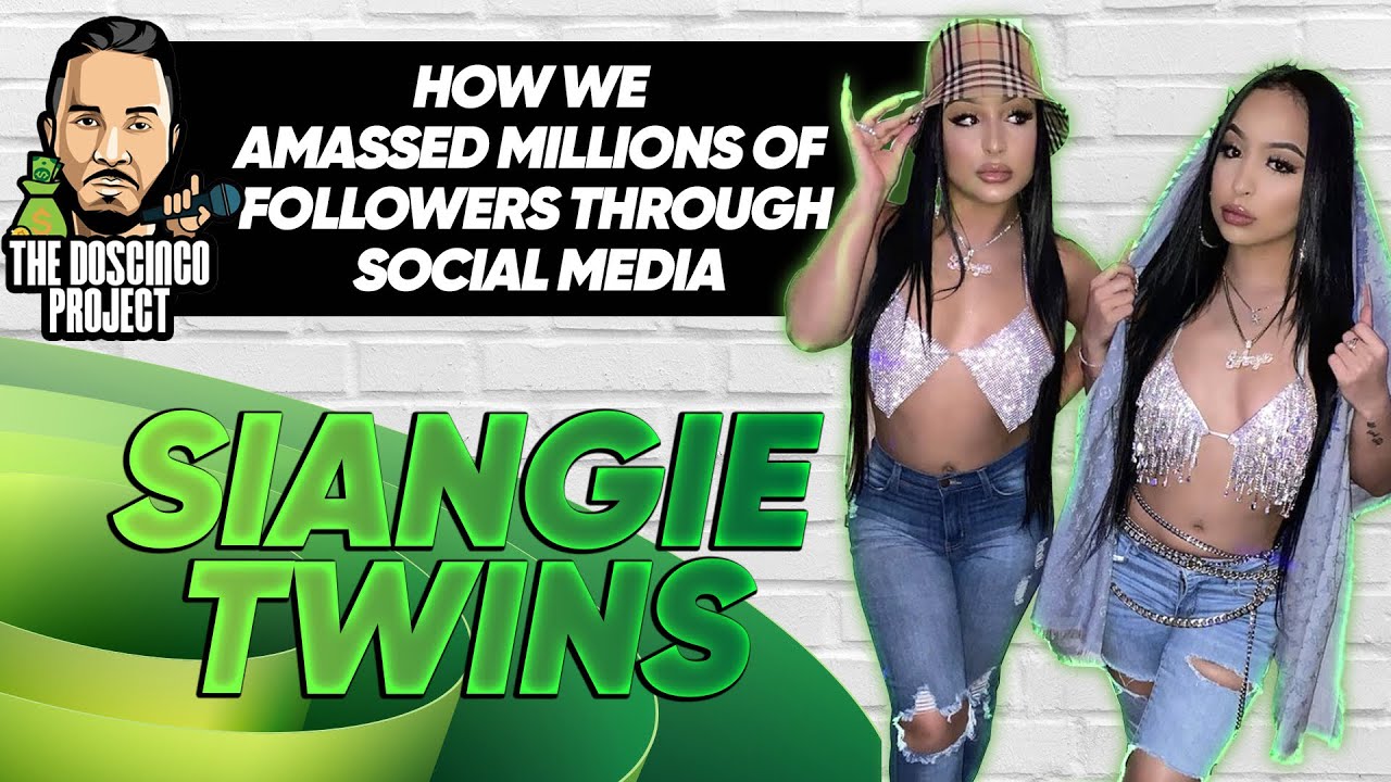 Siangie Twins: How we amassed millions of followers on social media | The Doscinco Project Ep. 1