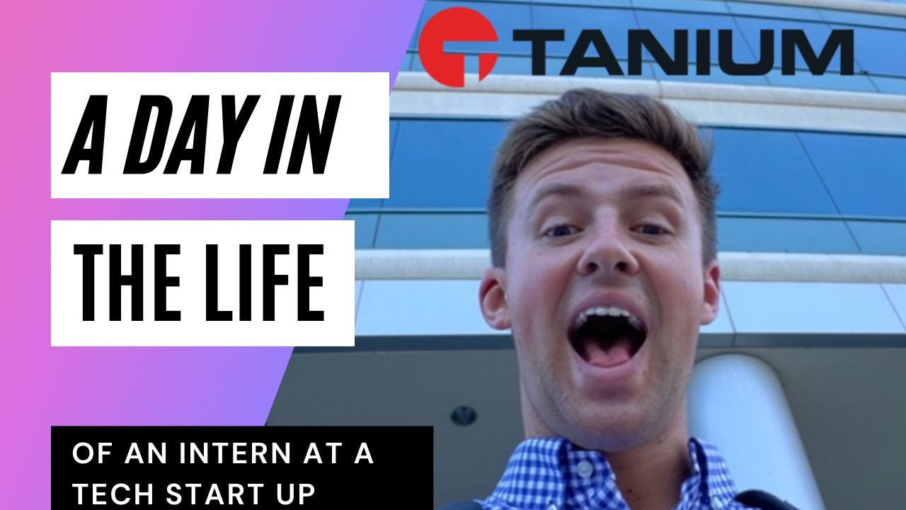 Day in the Life of a Tech Sales Intern - Tanium