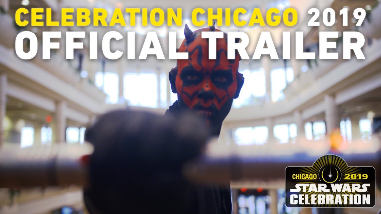 Star Wars Celebration Chicago 2019 Trailer