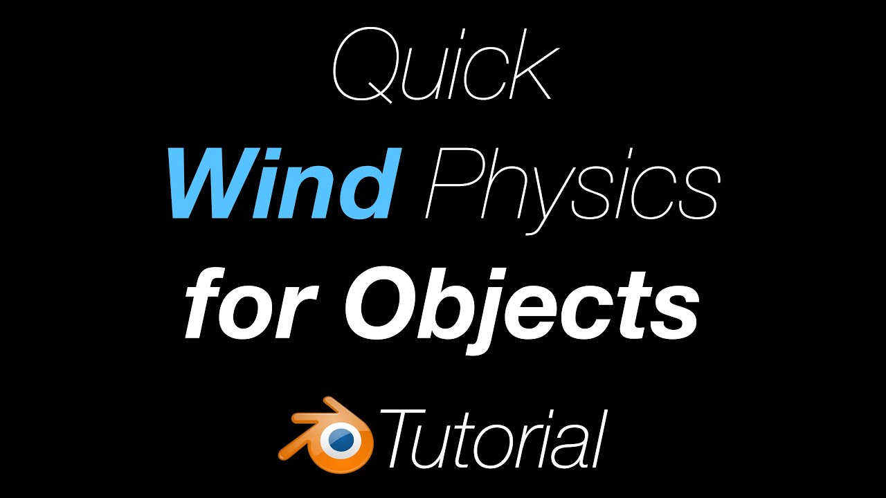 Как добавить физику ветра к объектам для моделирования