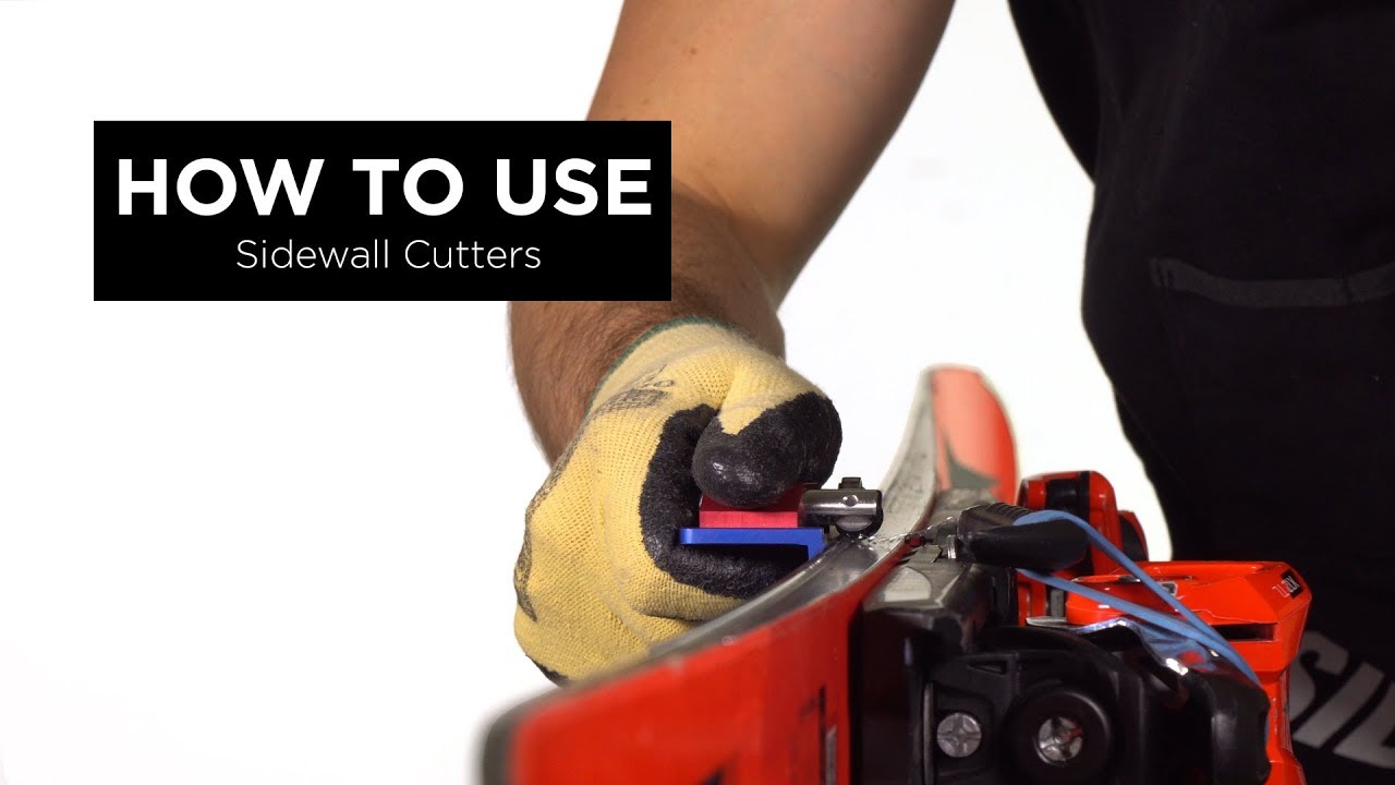 How to use Sidewall Cutters