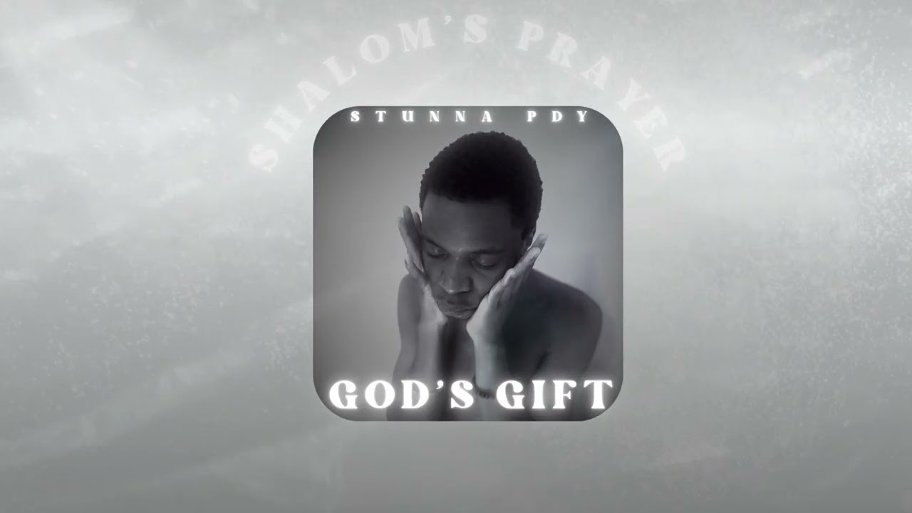 STUNNA PDY-SHALOM'S PRAYER(INTRO)